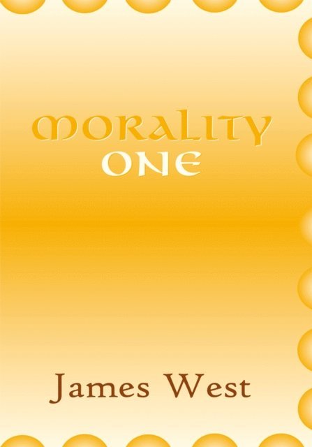 James West - Morality One, E-bok. Tillgänglighet: Lägg i varukorg