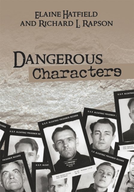 Richard L. Rapson, Elaine Hatfield - Dangerous Characters, E-bok
