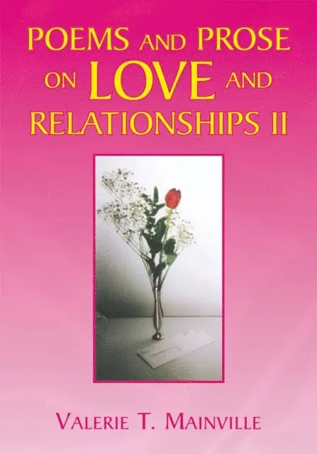 Valerie T. Mainville - Poems and Prose on Love and Relationships Ii, E-bok. Tillgänglighet: Lägg i varukorg