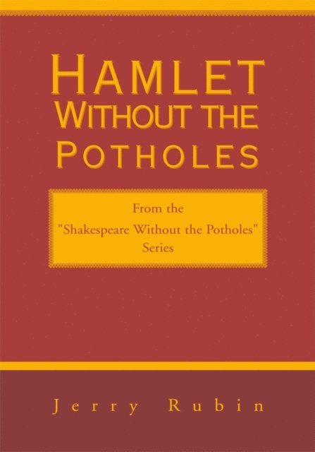 Jerry Rubin - Hamlet Without the Potholes, E-bok. Tillgänglighet: Lägg i varukorg