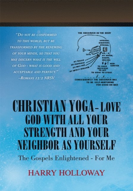 Harry Holloway - Christian Yoga - Love God with All Your Strength and Your Neighbor as Yourself, E-bok. Tillgänglighet: Lägg i varukorg