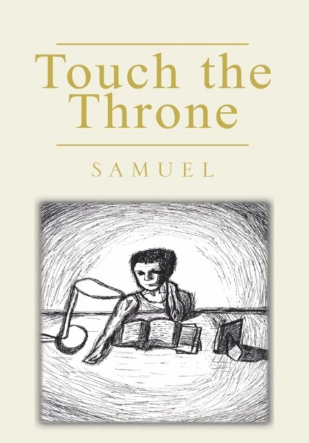 Samuel - Touch the Throne, E-bok