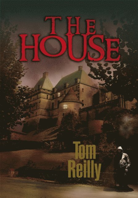Tom Reilly - House, E-bok