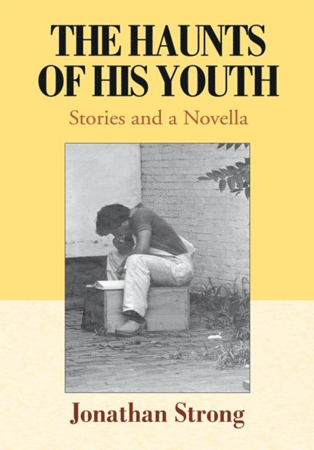 Jonathan Strong - Haunts of His Youth, E-bok