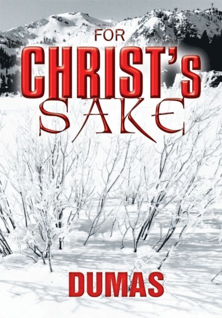 Dumas - For Christ's Sake, E-bok