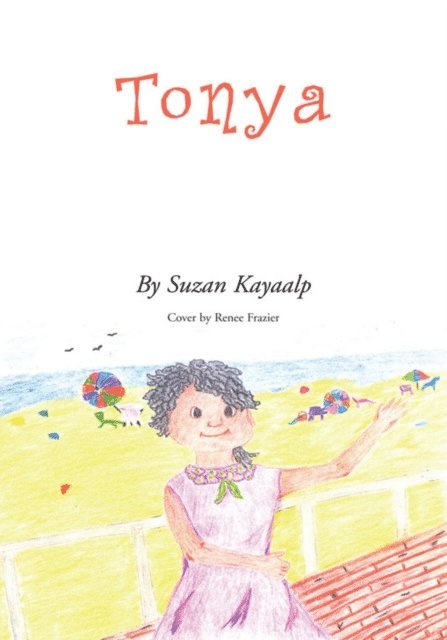 Suzan Kayaalp - Tonya, E-bok. Tillgänglighet: Lägg i varukorg