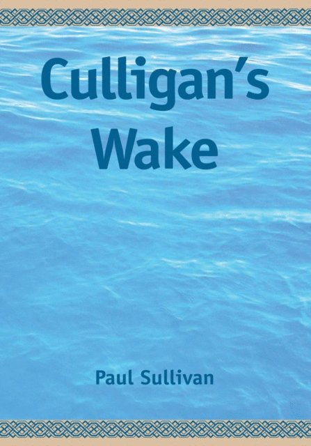 Paul Sullivan - Culligan's Wake, E-bok