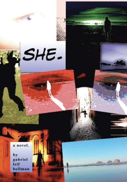 Gabriel Leif Bellman - She, E-bok