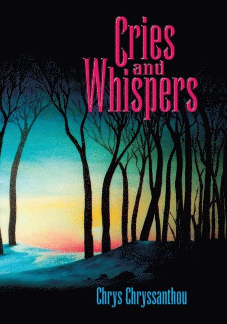 Chrys Chryssanthou - Cries and Whispers, E-bok. Tillgänglighet: Lägg i varukorg