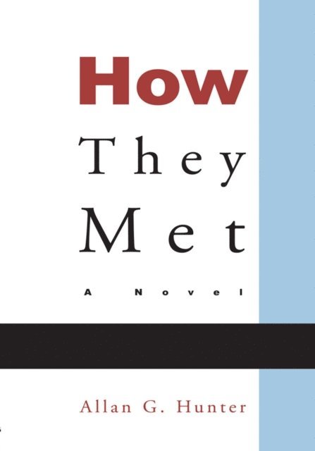 Allan G. Hunter - How They Met, E-bok. Tillgänglighet: Lägg i varukorg
