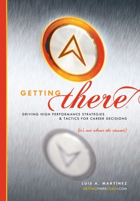 Luis A. Martinez - Getting There, E-bok