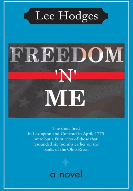 Lee Hodges - Freedom 'N' Me, E-bok