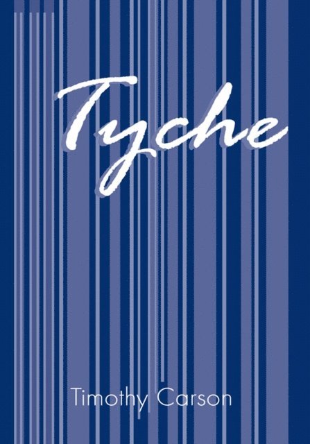 Timothy Carson - Tyche, E-bok