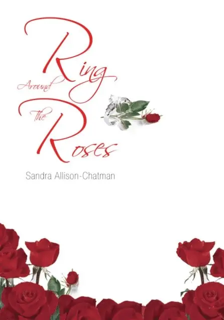 Sandra Allison-Chatman - Ring Around the Roses, E-bok. Tillgänglighet: Lägg i varukorg
