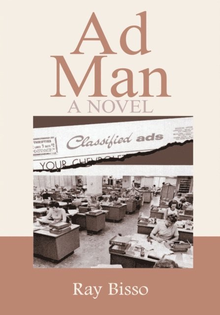 Ray Bisso - Ad Man, E-bok