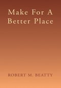 Make for a Better Place