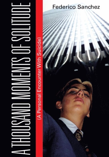 Federico Sanchez - Thousand Moments of Solitude, E-bok. Tillgänglighet: Lägg i varukorg
