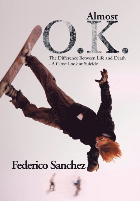Federico Sanchez - Almost O.K., E-bok. Tillgänglighet: Lägg i varukorg