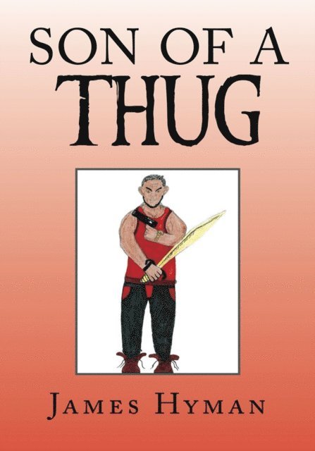 James Hyman - Son of a Thug, E-bok