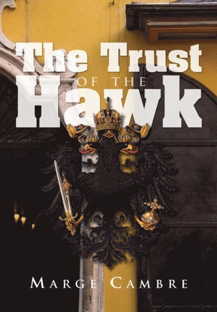 Marge Cambre - Trust of the Hawk, E-bok