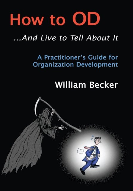 William Becker - How to Od... and Live to Tell About It, E-bok