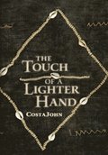 Touch of a Lighter Hand