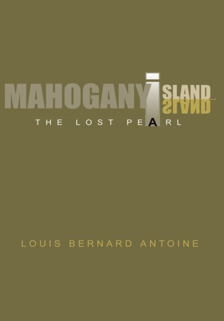 Louis Bernard Antoine - Mahogany Island, E-bok