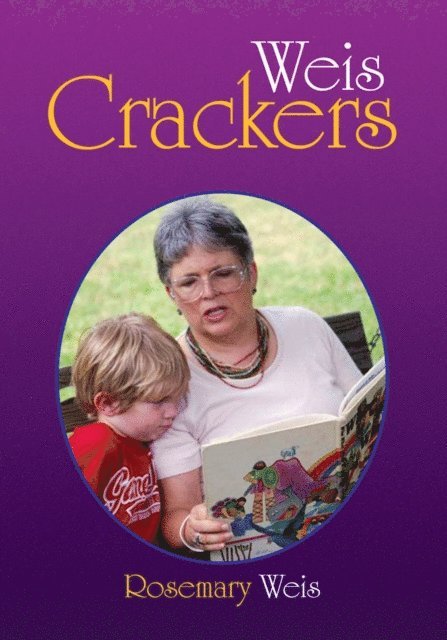 Rosemary Weis - Weis Crackers, E-bok
