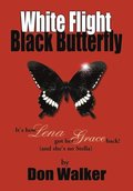 White Flight Black Butterfly