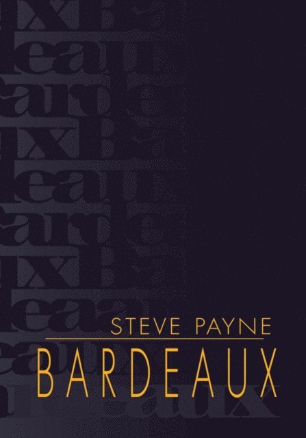 Steve Payne - Bardeaux, E-bok