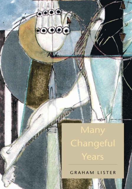 Graham Lister - Many Changeful Years, E-bok