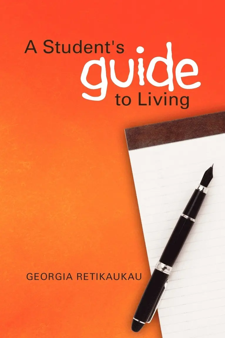 Georgia Retikaukau - Student's Guide to Living, Häftad. Tillgänglighet: Lägg i varukorg