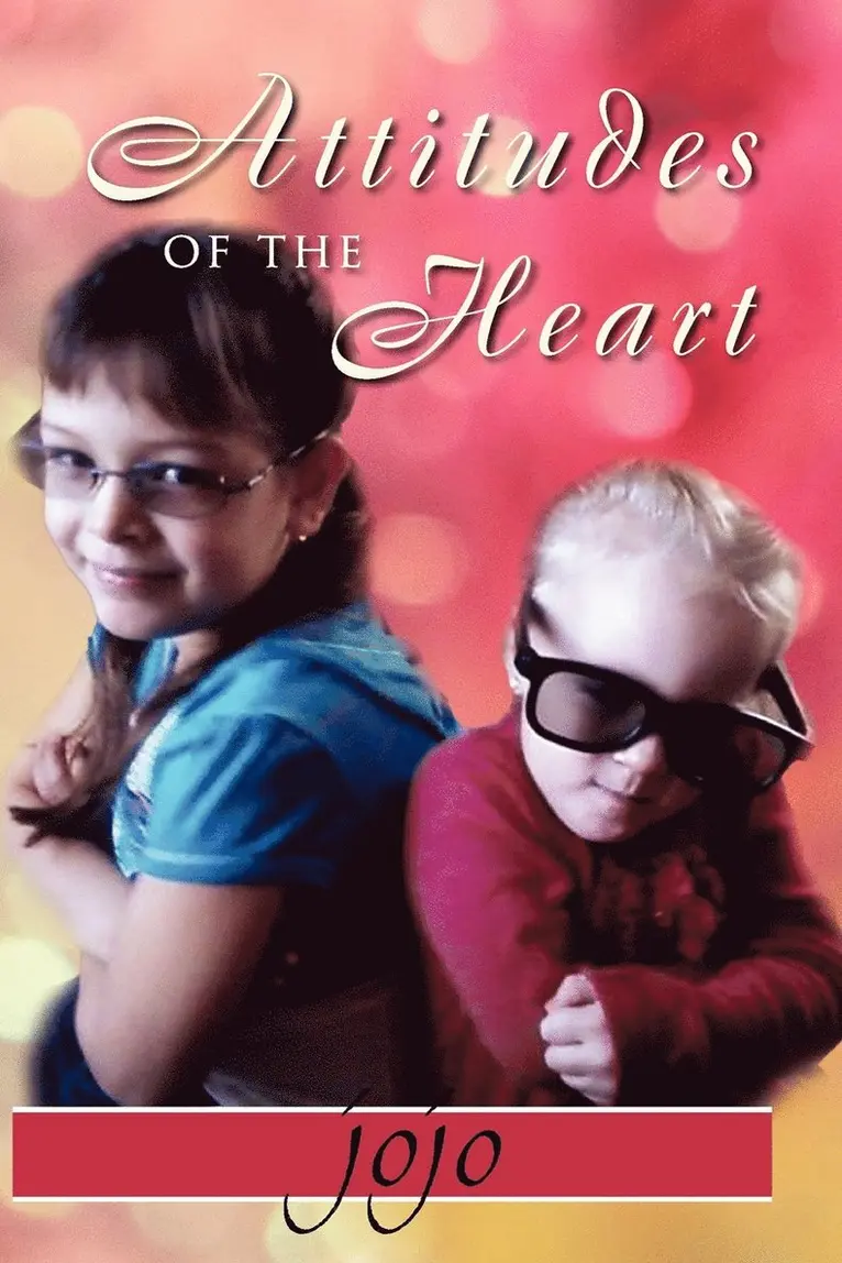 Jojo - Attitudes of the Heart, Häftad. Tillgänglighet: Lägg i varukorg