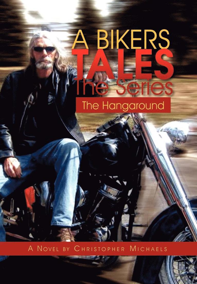 Christopher Michaels - Bikers Tales the Series, Inbunden. Tillgänglighet: Lägg i varukorg