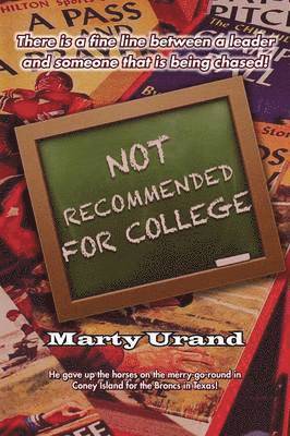 Marty Urand - Not Recommended for College, Häftad. Tillgänglighet: Lägg i varukorg