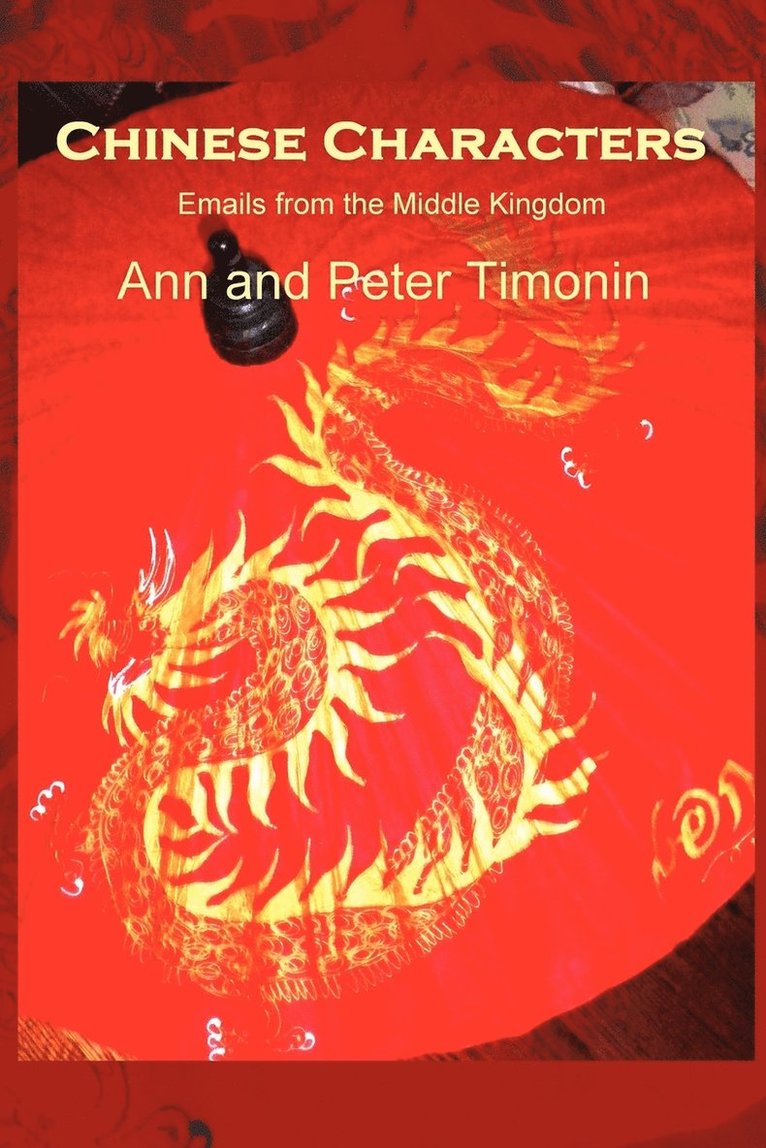 Ann, Peter Timonin - Chinese Characters, Häftad. Tillgänglighet: Lägg i varukorg