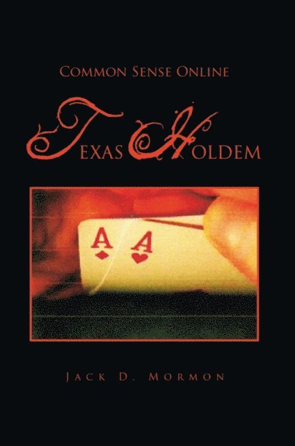 Common Sense Online Texas Holdem