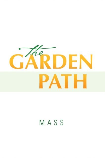 MASS - Garden Path, E-bok