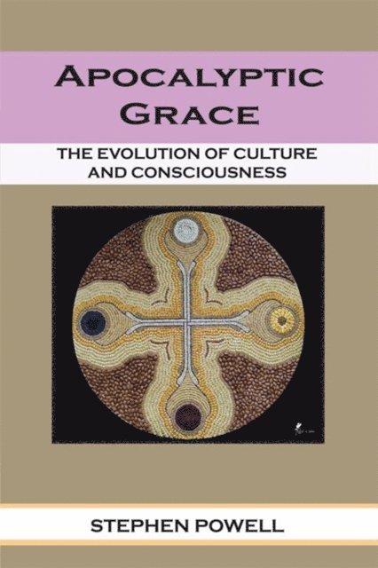 Stephen Powell - Apocalyptic Grace, E-bok