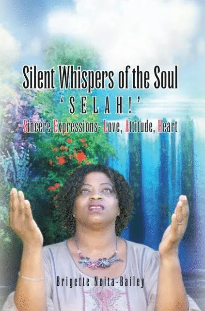 Brigette Neita-Bailey - Silent Whispers of the Soul, E-bok. Tillgänglighet: Lägg i varukorg