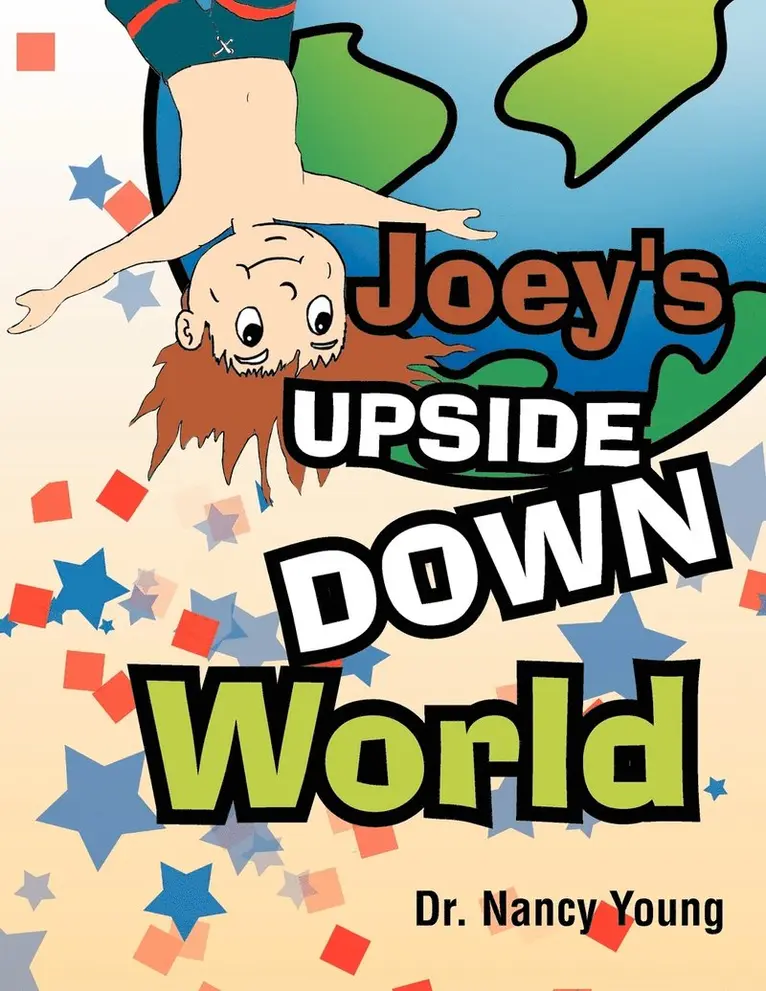 Nancy Young - Joey's Upside Down World, Häftad. Tillgänglighet: Lägg i varukorg