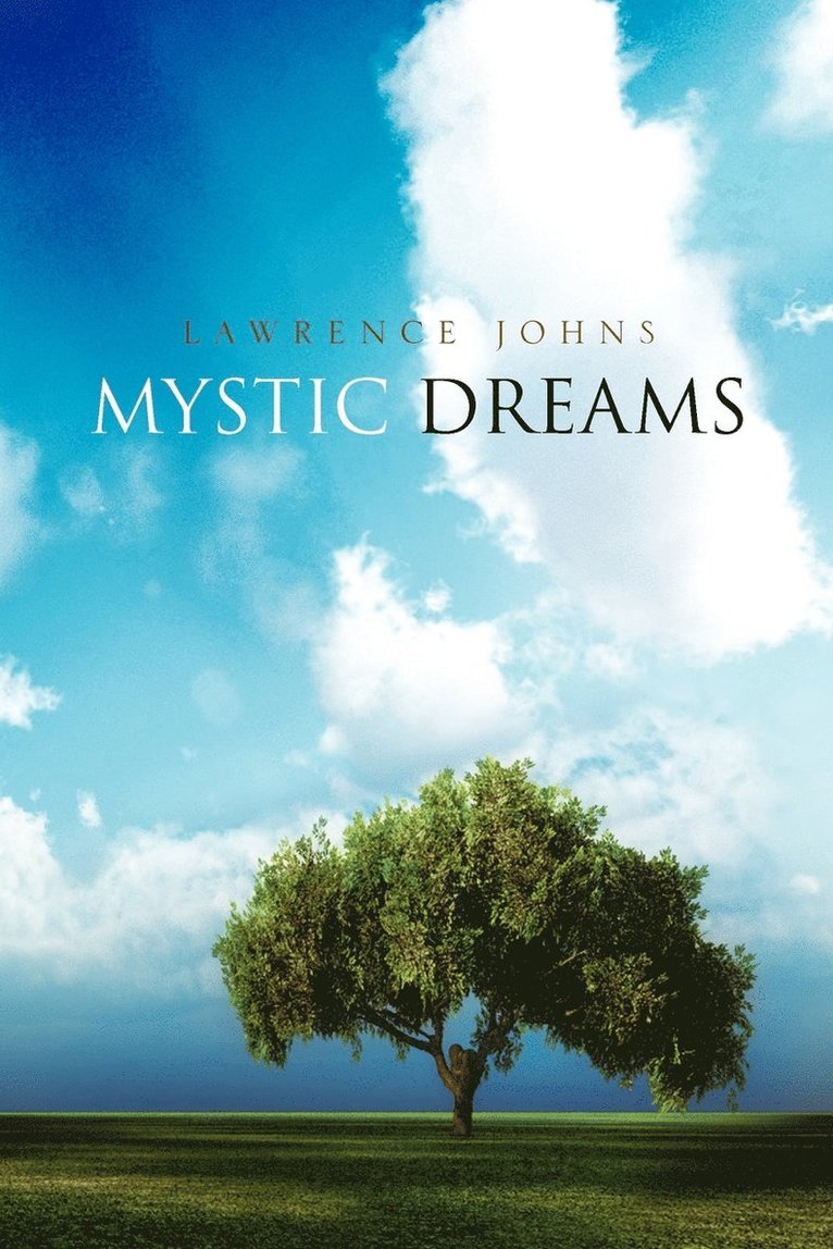 Lawrence Johns - Mystic Dreams, Häftad. Tillgänglighet: Lägg i varukorg