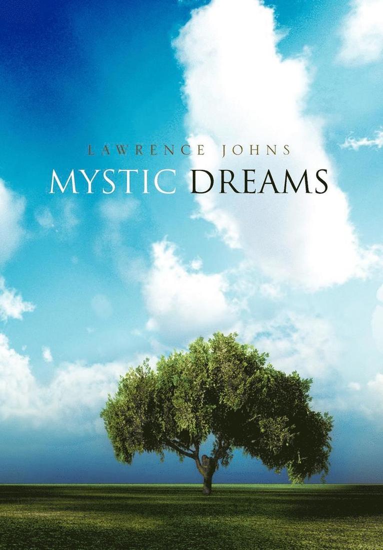 Lawrence Johns - Mystic Dreams, Inbunden. Tillgänglighet: Lägg i varukorg
