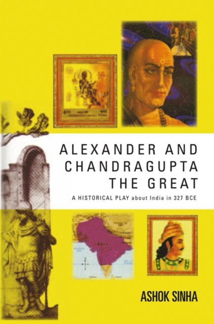 Ashok Sinha - Alexander and Chandragupta the  Great, E-bok. Tillgänglighet: Lägg i varukorg
