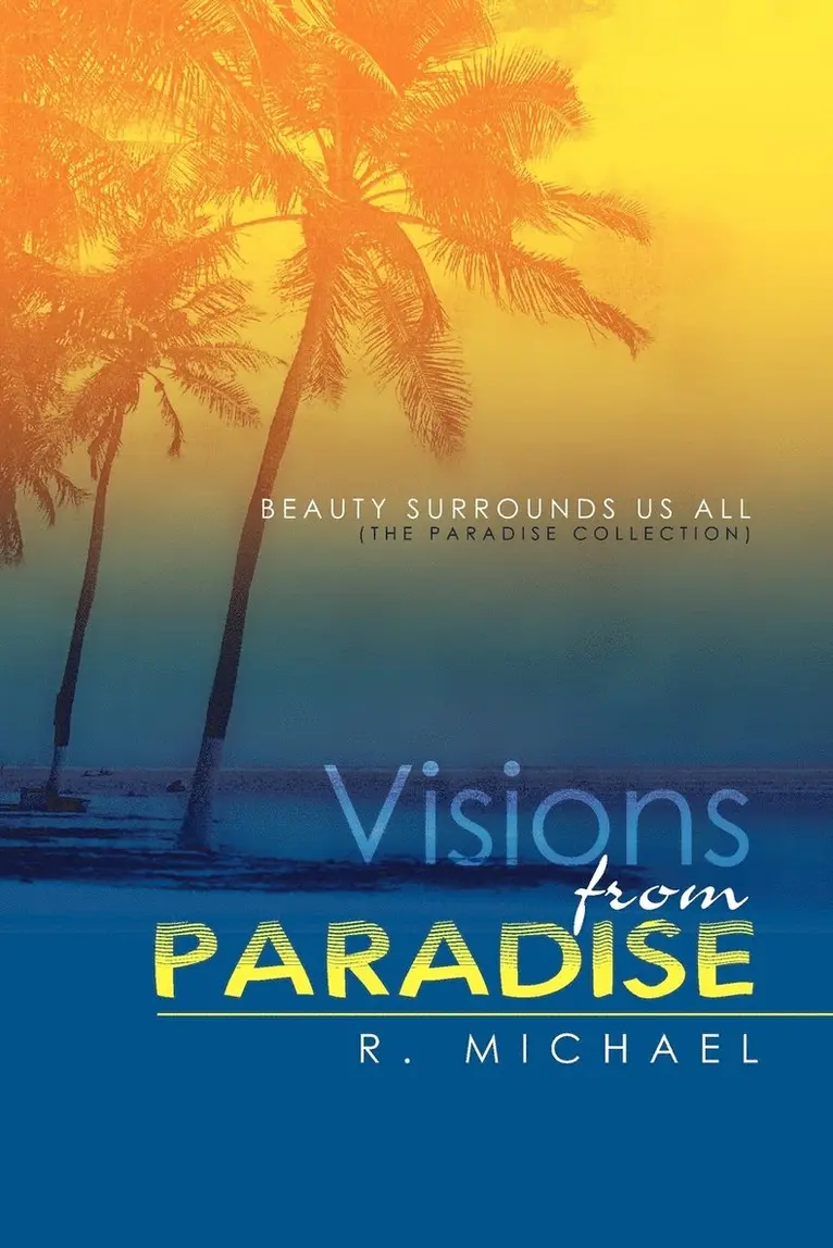R Michael - Visions from Paradise, Häftad. Tillgänglighet: Lägg i varukorg