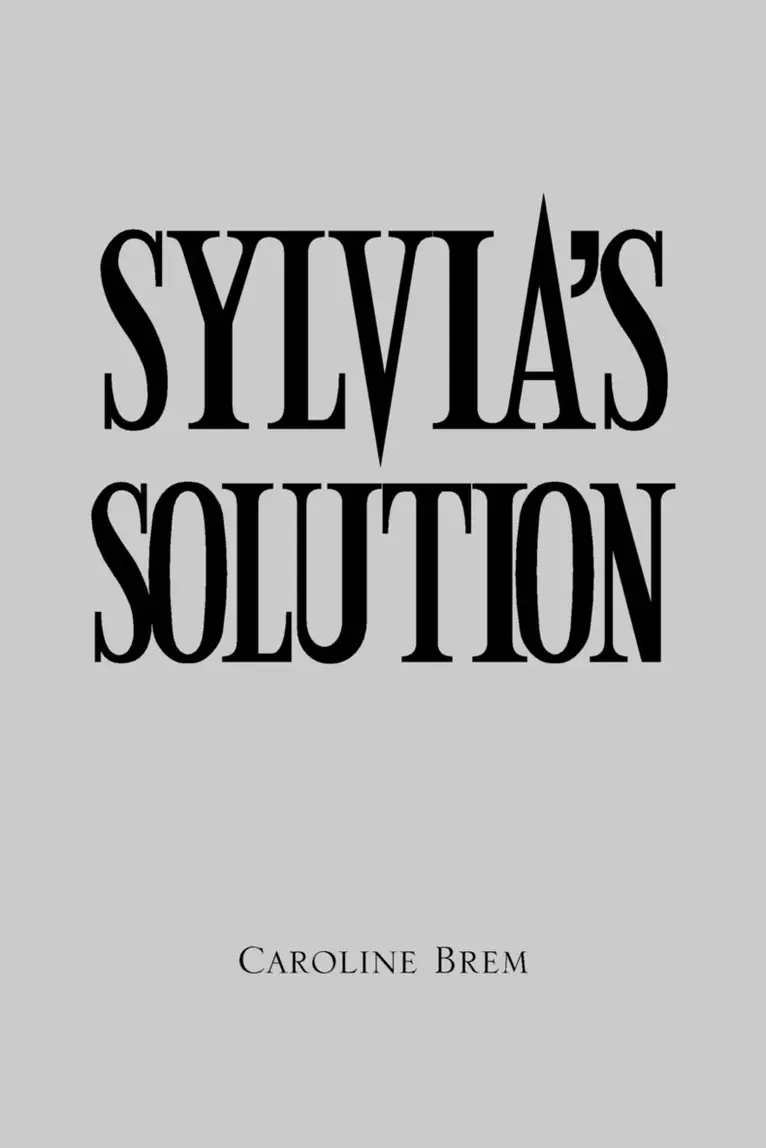 Caroline Brem - Sylvia's Solution, Häftad. Tillgänglighet: Lägg i varukorg