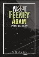 Peter Ruppert - Not Feeney Again, Inbunden