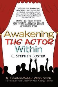 Awakening the Actor Within