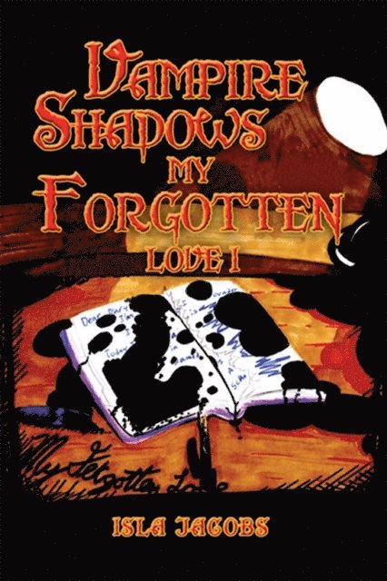 David Weller - Vampire Shadows My Forgotten Love I, E-bok