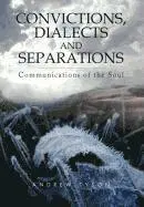 Andrew Tyson - Convictions, Dialects and Separations, Inbunden. Tillgänglighet: Lägg i varukorg